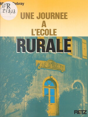 cover image of Une journée à l'école rurale